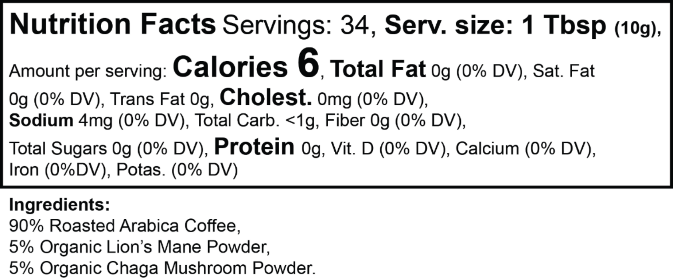 Nutrition facts label for a product with coffee, lion's mane powder, and chaga mushroom powder.